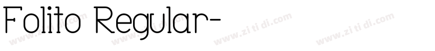 Folito Regular字体转换